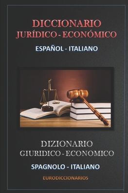 Cover for Esteban Bastida Sanchez · Diccionario Jur dico Econ mico Espa ol - Italiano (Paperback Book) (2016)