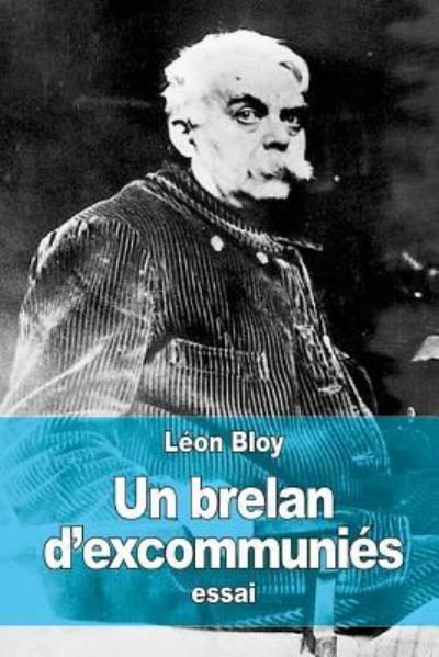 Cover for Leon Bloy · Un brelan d'excommunies (Pocketbok) (2015)