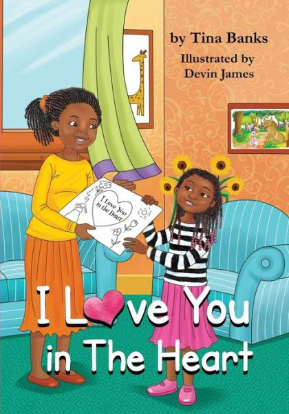 Cover for Tina Banks · I Love You In The Heart (Paperback Bog) (2015)