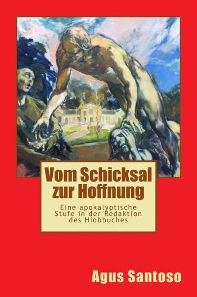 Cover for Agus Santoso · Vom Schicksal zur Hoffnung (Paperback Book) (2016)