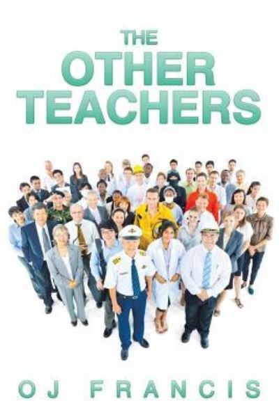 Cover for Oj Francis · The Other Teachers (Paperback Bog) (2017)