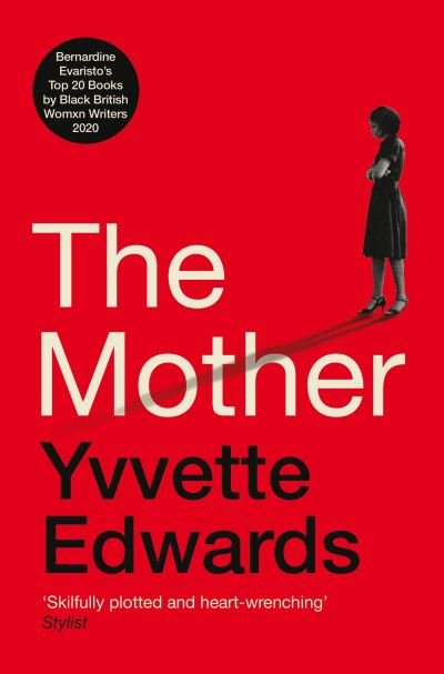 Cover for Yvvette Edwards · The Mother (Pocketbok) (2022)