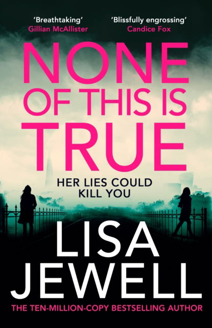 Cover for Lisa Jewell · None of This is True (Paperback Bog) (2023)