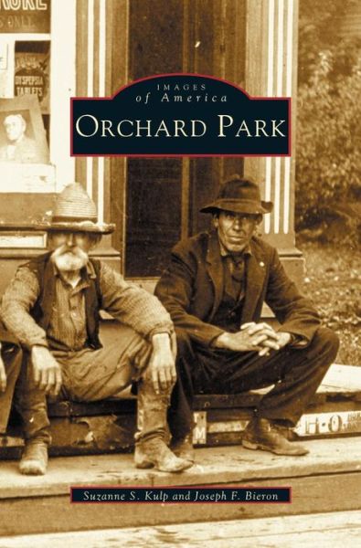 Cover for Suzanne S Kulp · Orchard Park (Hardcover Book) (2003)