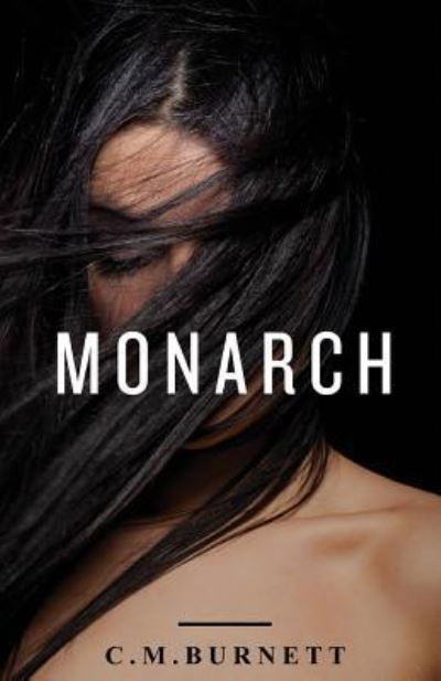 Cover for C M Burnett · Monarch (Pocketbok) (2016)