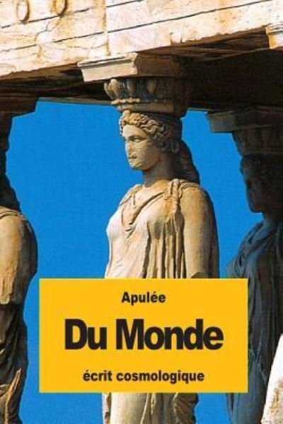 Cover for Apulee · Du Monde (Pocketbok) (2016)