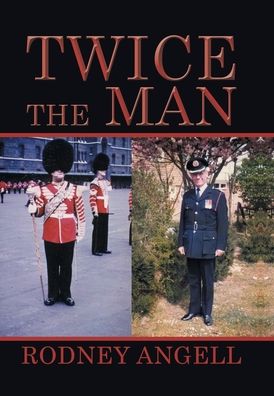 Cover for Rodney Angell · Twice the Man (Hardcover Book) (2020)