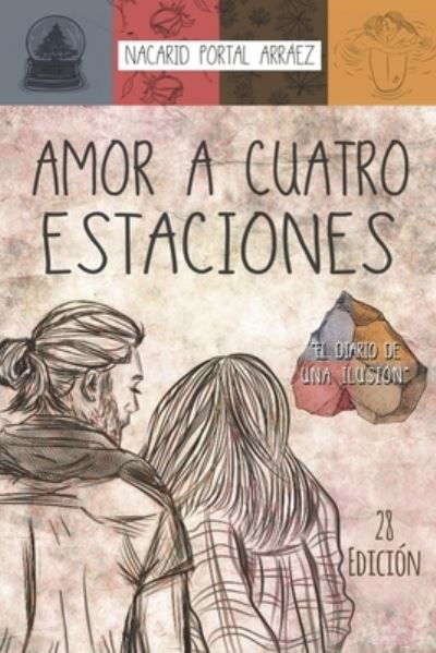 Cover for Nacarid Portal Arraez · Amor a Cuatro Estaciones (Paperback Book) (2016)