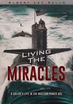 Cover for Albert Lee Kelln · Living The MIRACLES (Paperback Book) (2019)