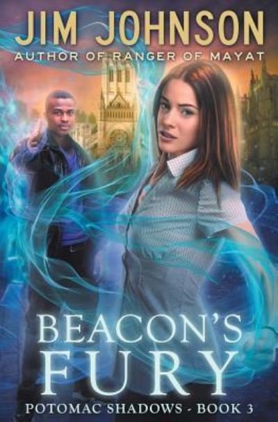 Beacon's Fury - Jim Johnson - Bøger - Createspace Independent Publishing Platf - 9781548541989 - 2. august 2017