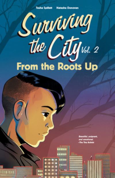 Cover for Tasha Spillett · From the Roots Up - Surviving the City (Paperback Book) (2020)