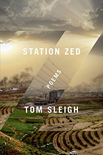 Cover for Tom Sleigh · Station Zed: Poems (Paperback Book) (2015)