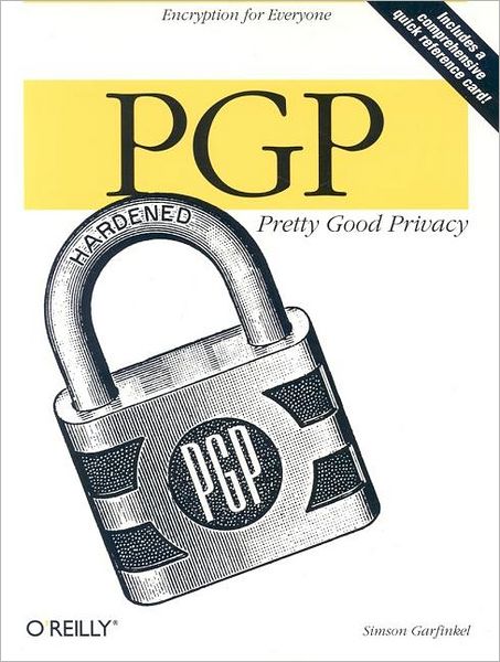 Cover for Simson Garfinkel · PGP: 2.6 Pretty Good Privacy (Book) (1994)