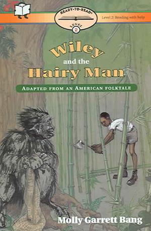 Cover for Molly Bang · Wiley and the Hairy Man (Paperback Book) (2000)