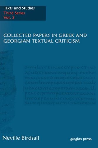 Cover for Neville Birdsall · Collected Papers in Greek and Georgian Textual Criticism - Texts and Studies (Hardcover Book) (2013)