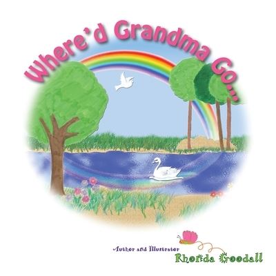 Cover for Rhonda Goodall · Where'd Grandma Go... (Taschenbuch) (2019)