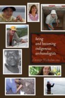 Cover for Being and Becoming Indigenous Archaeologists (Paperback Book) (2011)