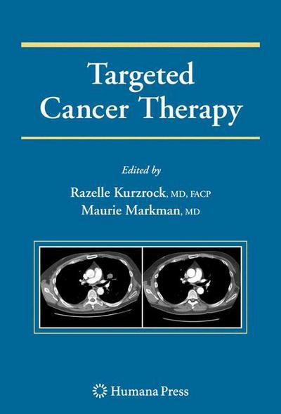 Cover for Razelle Kurzrock · Targeted Cancer Therapy - Current Clinical Oncology (Paperback Book) [2008 edition] (2009)