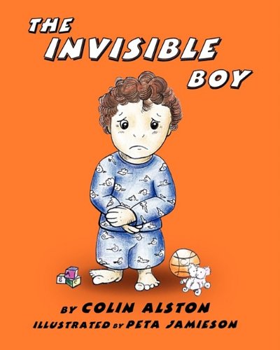 Cover for Colin Alston · The Invisible Boy (Paperback Book) (2009)