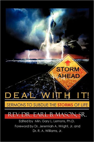 Cover for Sr. Rev. Dr. Earl B. Mason · Deal with It! (Paperback Book) (2011)
