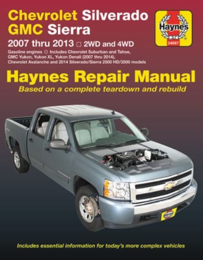 Cover for Haynes Publishing · Chevrolet Silverado &amp; GMC Sierra 1500 &amp; Avalanche (Paperback Bog) (2017)