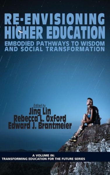 Cover for Jing Lin · Re-envisioning Higher Education: Embodied Pathways to Wisdom and Social Transformation (Hc) (Gebundenes Buch) (2013)