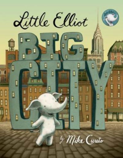 Cover for Mike Curato · Little Elliot, Big City (Bog) (2016)