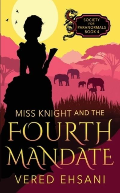 Cover for Vered Ehsani · Miss Knight and the Fourth Mandate (Bok) (2023)