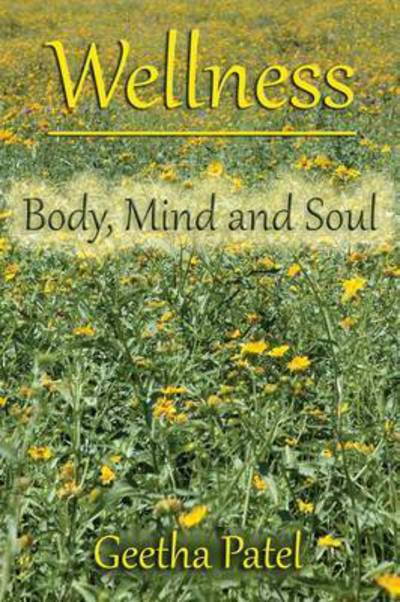 Cover for Geetha Patel · Wellness (Pocketbok) (2015)