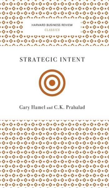 Cover for Gary Hamel · Strategic Intent (Hardcover Book) (2010)