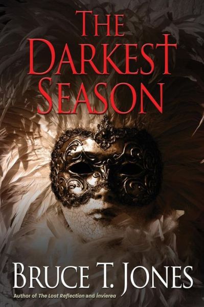 Cover for Bruce T Jones · The Darkest Season (Paperback Book) (2016)