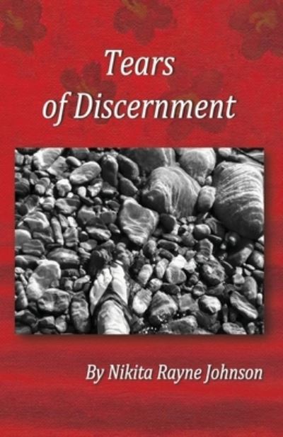 Cover for Nikita Rayne Johnson · Tears of Discernment (Paperback Book) (2021)