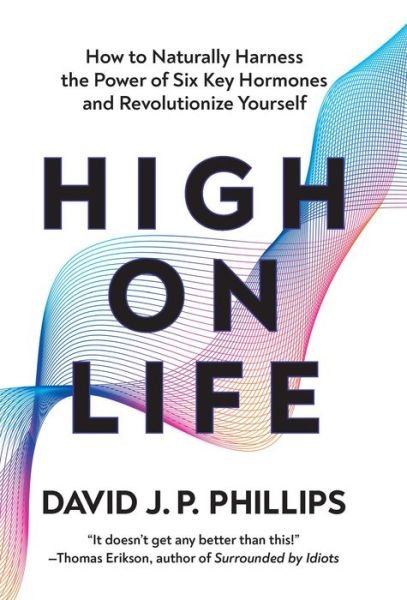 David J. P. Phillips · High on Life (Bok) (2024)