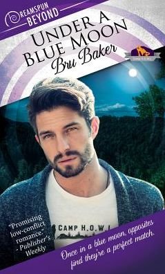 Cover for Bru Baker · Under a Blue Moon - Dreamspun Beyond (Pocketbok) [First Edition,First edition] (2018)
