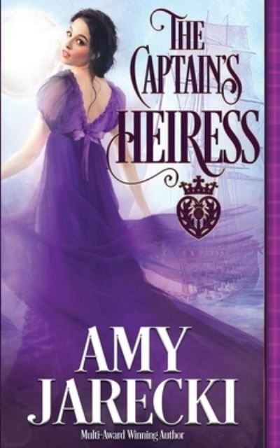 Cover for Amy Jarecki · The Captain's Heiress (Pocketbok) (2022)