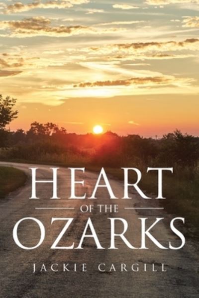 Cover for Jackie Cargill · Heart of the Ozarks (Paperback Book) (2020)