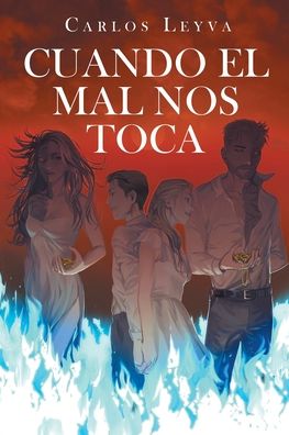 Cover for Carlos Leyva · Cuando el mal nos toca (Paperback Book) (2022)