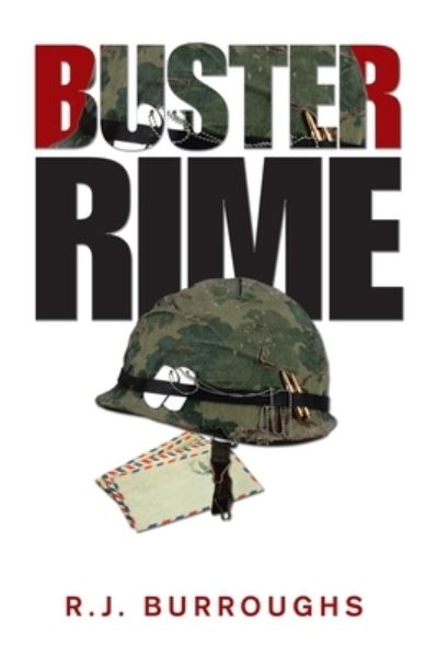 Buster Rime - R J Burroughs - Books - Xlibris Us - 9781664144989 - November 27, 2020