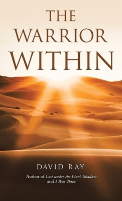 Warrior Within - David Ray - Böcker - Author Solutions, LLC - 9781664269989 - 12 augusti 2022