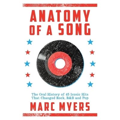 Cover for Marc Myers · Anatomy of a Song (CD) (2016)