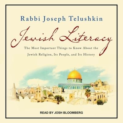 Jewish Literacy Revised Ed - Joseph Telushkin - Muzyka - Tantor Audio - 9781665275989 - 17 października 2017