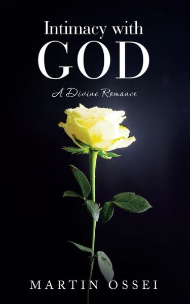 Cover for Martin Ossei · Intimacy with God (Pocketbok) (2021)