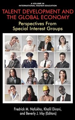 Cover for Talent Development and the Global Economy: Perspectives from Special Interest Groups - International Higher Education (Hardcover Book) (2017)