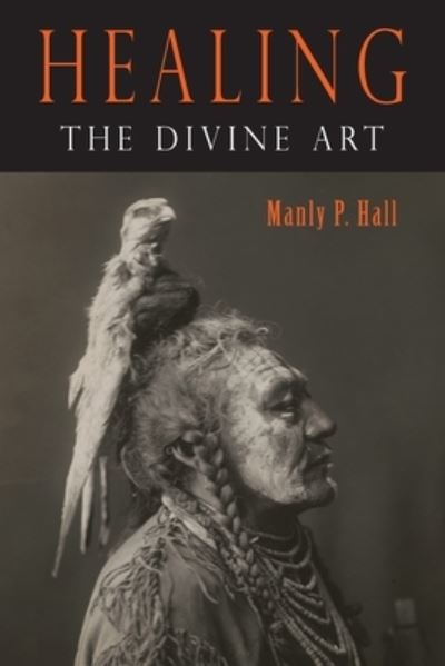 Cover for Manly P Hall · Healing (Pocketbok) (2021)