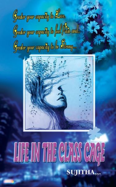 Cover for Sujitha · Life in the Class Cage (Paperback Book) (2021)