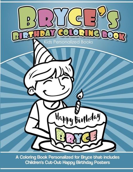 Cover for Yolie Davis · Bryce's Birthday Coloring Book Kids Personalized Books (Paperback Book) (2018)