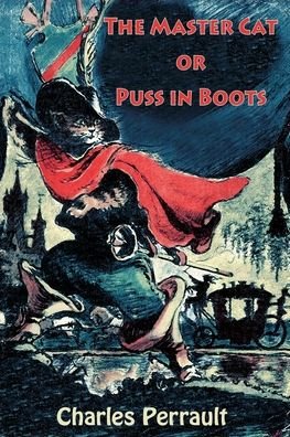 Cover for Charles Perrault · The Master Cat or Puss in Boots (Taschenbuch) (2018)