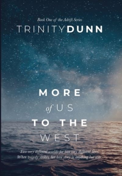 Cover for Trinity Dunn · More of us to the West (Hardcover Book) (2021)