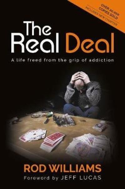 Cover for Rod Williams · The Real Deal: A Life Freed from the Grip of Addiction (Paperback Book) (2024)