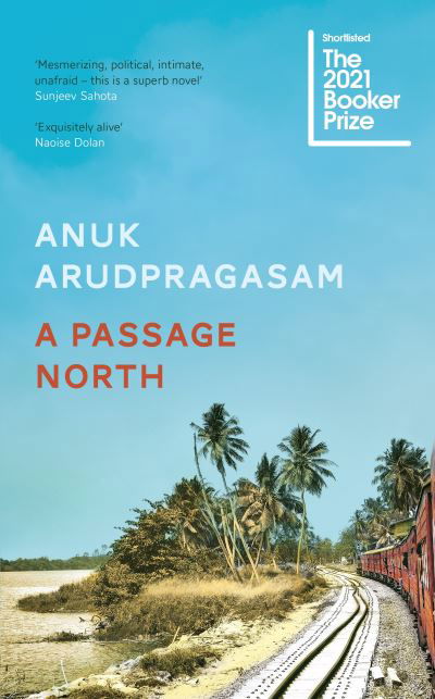 Cover for Anuk Arudpragasam · A Passage North (Book) (2021)